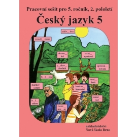 Český jazyk 5, II. díl - pracovní sešit k učebnici ČJ 5