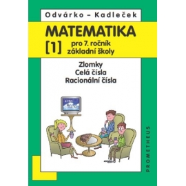 Matematika pro 7. ročník ZŠ, 1. díl - Odvárko, Kadleček /nová/