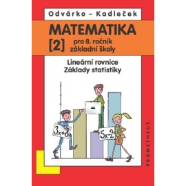 Matematika pro 8. ročník ZŠ, 2. díl - Odvárko, Kadleček /nová/