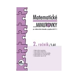 Matematické …minutovky 2. ročník / 1. díl