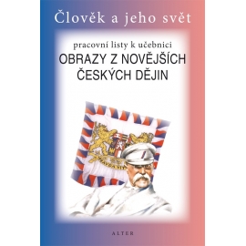 Pracovní listy k Obrazy z novějších českých dějin