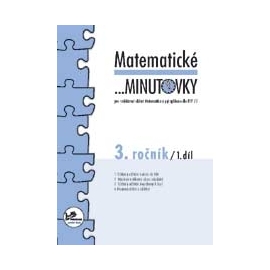 Matematické …minutovky 3. ročník / 1. díl