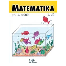 Matematika 1. ročník / 1. díl