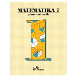 Matematika 7 – pracovní sešit 1. část
