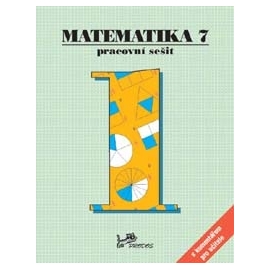 Matematika 7 – pracovní sešit 1. část s komentářem