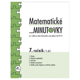 Matematické …minutovky 7. ročník / 1. díl