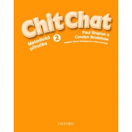 Chit Chat 2 - Metodická příručka pro učitele