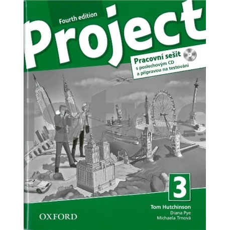 Project 3 - Fourth Edition - Pracovní sešit s poslechovým CD a přípravou na testování