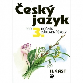 Český jazyk pro 3. r. ZŠ – 2. část