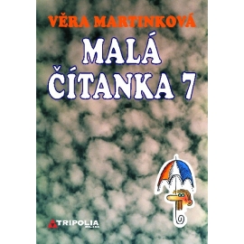 Malá čítanka 7 pro ZŠ /V. Martínková/