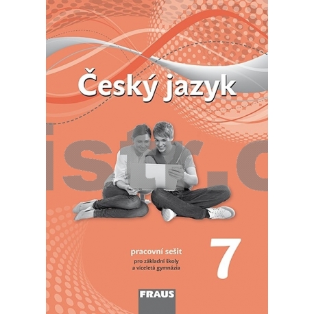 Český jazyk 7 pro ZŠ a VG /nová generace/ PS