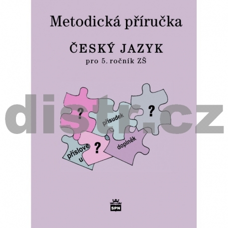 Český jazyk pro 5. r. ZŠ – metodická příručka